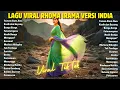 Lagu Lagu Hits Viral TikTok 2026 🎧 Lagu Rhoma Irama Versi India Paling Banyak Diputar