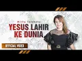 Download Lagu MITHA TALAHATU - Yesus Lahir Ke Dunia | Lagu Natal Populer (Official Video)