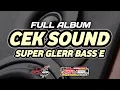 Download Lagu BASS NAPOK KUPING || DJ CEK SOUND FULL ALBUM TERBARU 2024