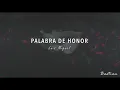 Luis Miguel - Palabra De Honor (Letra) ♡