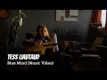 Lagu Tess Liautaud - Blue Mind (Music Video)