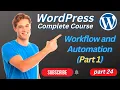 Workflow And Automation In WordPress Automate Your WordPress Development Workflow Part1