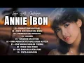 Download Lagu Annie Ibon Full Album | Lagu Hits Nostalgia 80–90an | Tembang Kenangan Indonesia