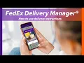 FedEx Delivery Manager How to use Delivery Instructions