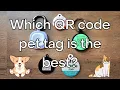 Which QR code pet tag is the best