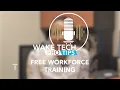 Wake Tech Pro Tips - Free Workforce Training