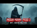 Download Lagu ANGGUR MERAH – Meggi Z | Rock Dangdut Version 🍷🔥 (Cover by Rock Metal) MP3