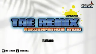 italiana bustec thairemix tae remix nakornpathom radio 