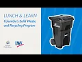 Lunch Learn Columbia s Solid Waste and Recycling Program