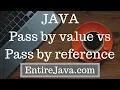 Pass By Val vs Pass By Reference in Java - entirejava com
