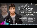 Download Lagu THIÊN TÚ - 15 Ca Khúc Tuyển Chọn Buồn Tâm Trạng Hay Nhất 2025 - Bán Nguyệt Ly Tâm - Hoàng Hôn Buông