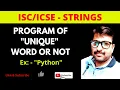 Program UNIQUE Word Check using Java Programming for Students