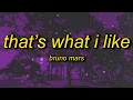 Download Lagu Bruno Mars - That’s What I Like (Slowed/TikTok Version) Lyrics | if you want it girl come and get it