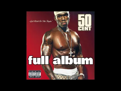 Download MP3 50 cent  Get rich or die tryin full album... Enjoy