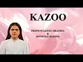 KAZOO - Meaning