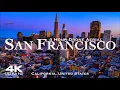 [4K] SAN FRANCISCO 2025 🇺🇸 4 Hour Drone Aerial Relaxation Film | California CA USA United States