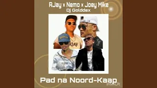 opad na noord kaap feat rjay nemo music dj golddex u0026 joey mike miste mike 
