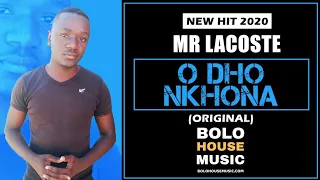 mr lacoste o dho nkhona new hit 2020 