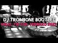 Download Lagu DJ TROMBONE MENGKANE ‼️VIRAL TIKTOK TERBARU 2023‼️