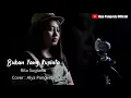 Download Lagu BUKAN YANG KUPINTA - COVER ALYA PANGESTY