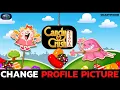 How to Change Profile Picture in Candy Crush Saga Update Candy Crush Profile Pic
