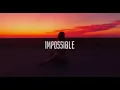 Nothing But Thieves - Impossible (Lyrics)