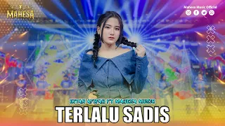 intan afifah terlalu sadis i mahesa music