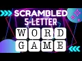 Scrambled 5 Letter Word Game