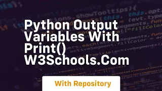 Python output variables with print w3schools com