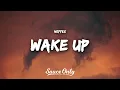 Download Lagu NEFFEX - Wake Up (Lyrics)