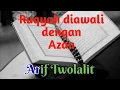 Download Lagu Ruqyah diawali dengan azan