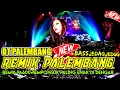 Lagu OT PALEMBANG - REMIK PALEMBANG PA600 FULL BASS  DJ KORG PALEMBANG 2025
