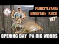 BIG Mountain Buck on Opening Day Pennsylvania Deer Hunting