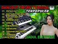 Lagu DANGDUT ORGEN TUNGGAL FULL ALBUM TERLARIS🎹 BIKIN BAPER ENAK BANGET BUAT TEMEN SANTAI ❤❤🎼