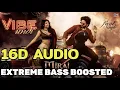 Download Lagu VIBE UNDI BABY 16D BASS BOOSTED AUDIO|MIRAI 8D SONGS|8D SONGS TELUGU|TELUGU 8D SONGS|BASS BOOSTED