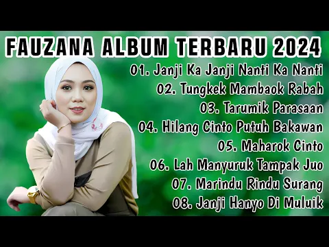 Download MP3 Fauzana - Lagu Minang Terbaru dan Terpopuler 2024 - Kok Labiah Bialah Samo 🎵