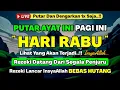 Download Lagu PUTAR DZIKIR INI❗Dzikir Pagi Mustajab Hari Rabu Pembuka Rezeki Dari Segala Penjuru, Morning Dua