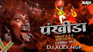 pankhida ho pankhida garba song dandiya mix dj alex ngp navratri special dj song