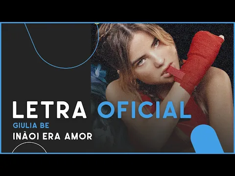 Clipe de (não) Era Amor - Giulia Be