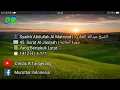 Download Lagu 45. Surat Al-Jasiyah | Abdullah Al Matrood | 1412 H | عبدالله المطرود سورة الجاثية
