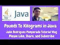 Pounds To Kilograms in Java