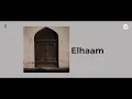 Elhaam Lyrical Video I Faheem Abdullah I Sifar I Hyder Dar | Lost ; Found