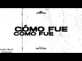 116 - Como Fue feat. Don Ryvcko & Cardec Drums (Video Lyrics/Letra)