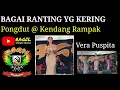 Download Lagu Versi Koplo lanjut Rampak BAGAI RANTING YANG KERING - VERA PUSPITA