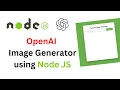 OpenAI Image Generator Project using Node JS