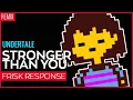 Download Lagu Stronger Than You (Frisk Response) Kuraiinu