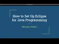 How to Set Up Eclipse for Java Programming