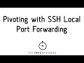 Pivoting with SSH Local Port Forwarding