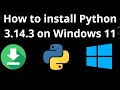 How to Install Python 3 14 3 on Windows 11 - Complete Guide