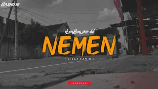 Download DJ NEMEN - Gilga Sahid || Full Santuy || Oashu id (remix) MP3